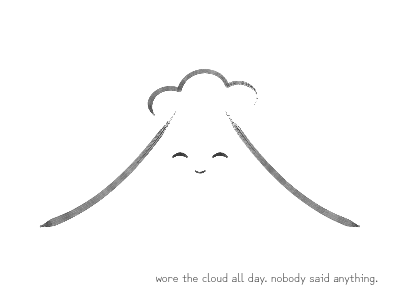wore the cloud all day. nobody said anything.