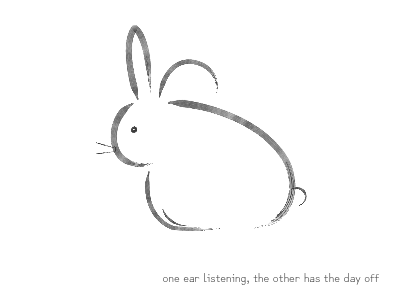 one ear listening, the other has the day off